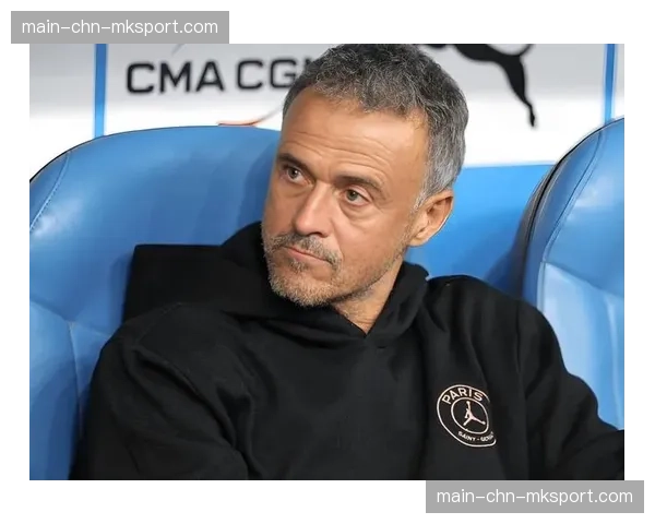 恩里克接近与巴黎续约，合同将延长至2027年之后